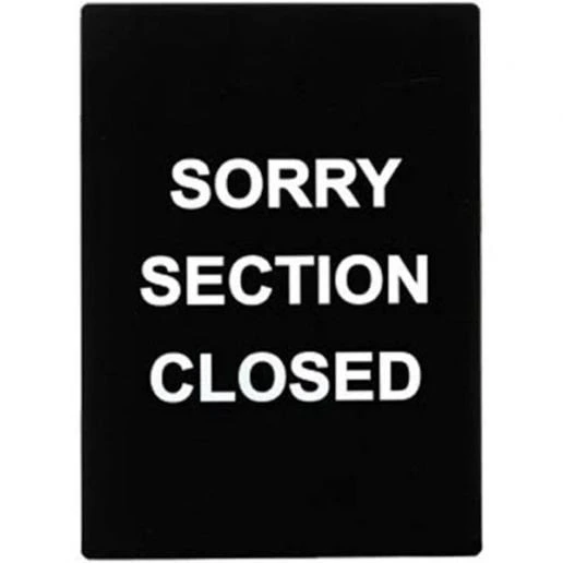 Winco - "Sorry Section Closed" Sign