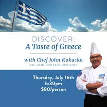 Cooking Class - Thurs, July 16th: Greece